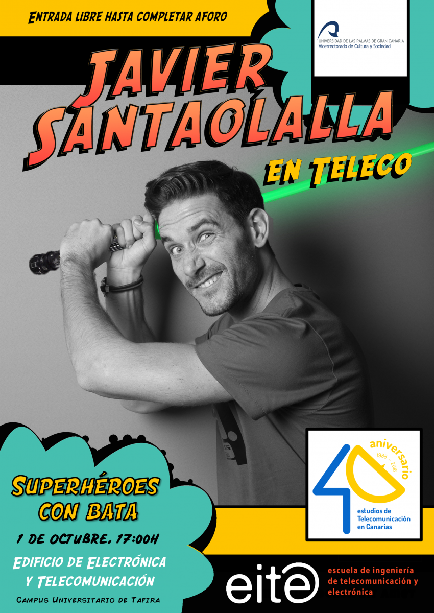 Cartel del monólogo de Javier Santaolalla en la EITE de la ULPGC