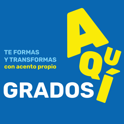 Grados universitarios en todas las ramas del conocimiento